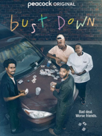 Bust Down saison 1 épisode 1 Bust Down saison 1 épisode 1