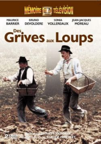 Des grives aux loups streaming Des grives aux loups streaming