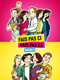 Fais pas ci, fais pas ça Saison 9 en streaming français Fais pas ci, fais pas ça Saison 9 en streaming français