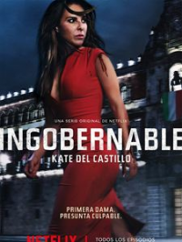 Ingobernable saison 1 épisode 13 Ingobernable saison 1 épisode 13