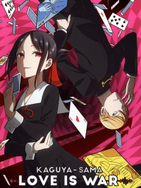 Kaguya-sama : Love is War streaming Kaguya-sama : Love is War streaming
