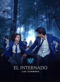 L’Internat : Las Cumbres saison 2 épisode 1 L’Internat : Las Cumbres saison 2 épisode 1