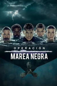 Operación Marea Negra saison 1 épisode 3 Operación Marea Negra saison 1 épisode 3