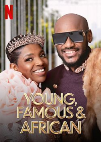 Young, Famous & African streaming