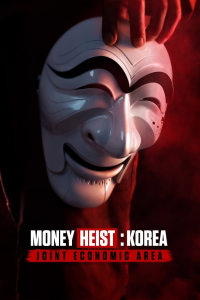 Money Heist: Korea - Joint Economic Area saison 1 épisode 5 Money Heist: Korea - Joint Economic Area saison 1 épisode 5