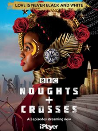 Noughts + Crosses saison 1