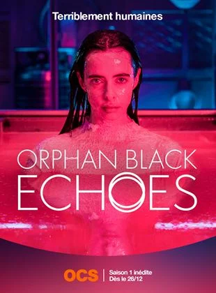 Orphan Black: Echoes streaming