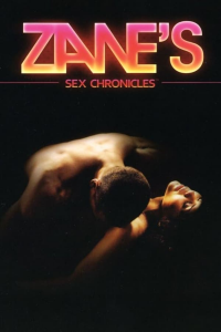 ZANE'S SEX CHRONICLES streaming ZANE'S SEX CHRONICLES streaming