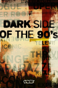 Dark Side of the 90s Saison 2 en streaming français