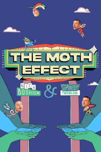 The Moth Effect saison 1 épisode 4 The Moth Effect saison 1 épisode 4
