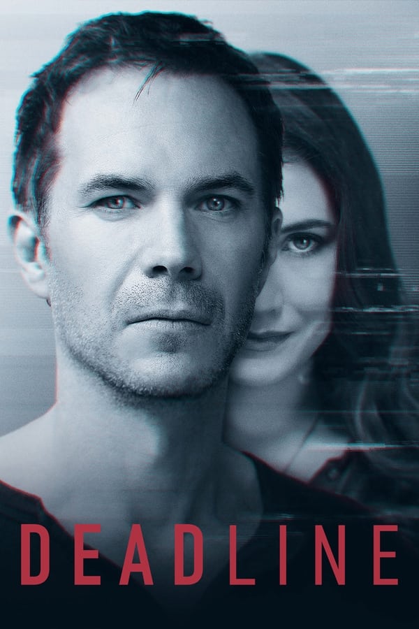 Deadline Saison 1 en streaming français Deadline Saison 1 en streaming français