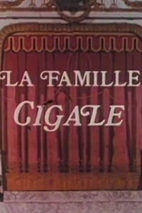 La Famille Cigale saison 1 épisode 3 La Famille Cigale saison 1 épisode 3