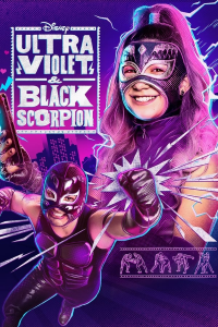 Ultra Violet & Black Scorpion Saison 1 en streaming français Ultra Violet & Black Scorpion Saison 1 en streaming français