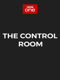 The Control Room Saison 1 en streaming français The Control Room Saison 1 en streaming français