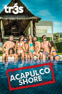 Acapulco Shore Saison 6 en streaming français