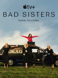 Bad Sisters Saison 2 en streaming français