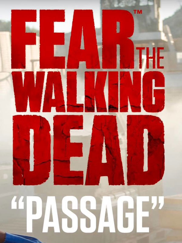 Fear the Walking Dead: Passages streaming Fear the Walking Dead: Passages streaming