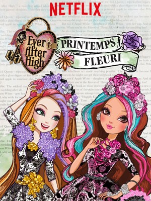 Ever After High Saison 1 en streaming français Ever After High Saison 1 en streaming français
