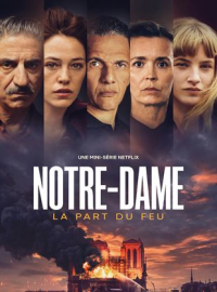 Notre-Dame, la Part du Feu saison 1 épisode 3 Notre-Dame, la Part du Feu saison 1 épisode 3