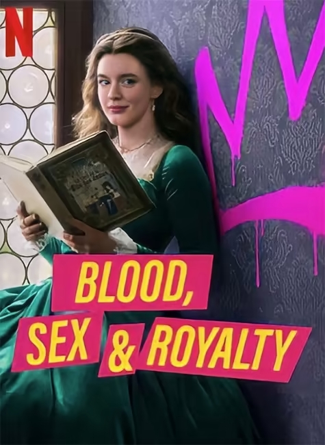 Blood, Sex & Royalty streaming Blood, Sex & Royalty streaming