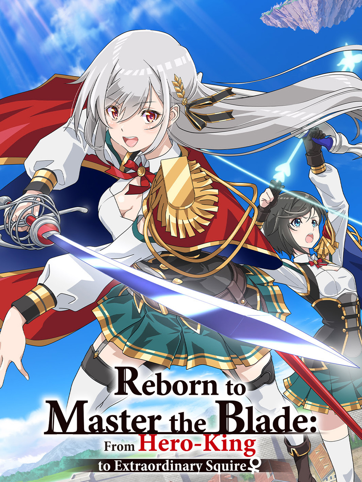 Reborn to Master the Blade: From Hero-King to Extraordinary Squire Saison 1 en streaming français