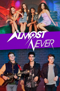 Almost Never Saison 1 en streaming français Almost Never Saison 1 en streaming français