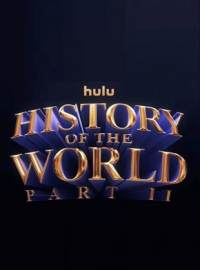 History of the World Part II Saison 1 en streaming français History of the World Part II Saison 1 en streaming français