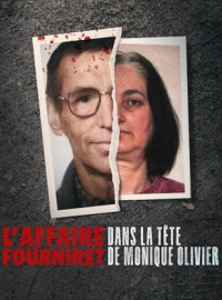L'Affaire Fourniret: dans la tête de Monique Olivier saison 1 épisode 1 L'Affaire Fourniret: dans la tête de Monique Olivier saison 1 épisode 1