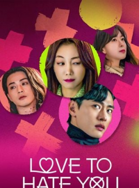 Love To Hate You saison 1 épisode 1