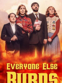 Everyone Else Burns Saison 1 en streaming français