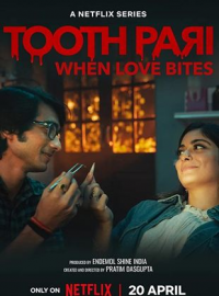 Toothpari : L'amour à pleines dents streaming