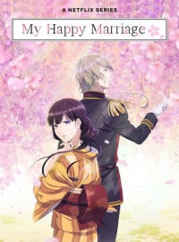 My Happy Marriage Saison 1 en streaming français