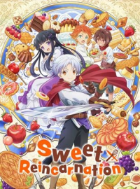 Sweet Reincarnation streaming Sweet Reincarnation streaming