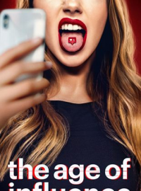 The Age of Influence Saison 1 en streaming français The Age of Influence Saison 1 en streaming français
