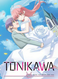 TONIKAWA : Over The Moon For You saison 1 épisode 10 TONIKAWA : Over The Moon For You saison 1 épisode 10