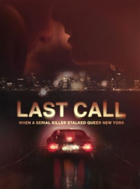 Last Call: When a Serial Killer Stalked Queer New York streaming