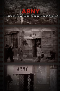 Arny, historia de una infamia Saison 1 en streaming français