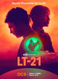 LT-21 saison 1 épisode 1 LT-21 saison 1 épisode 1
