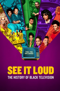 See It Loud: The History of Black Television streaming See It Loud: The History of Black Television streaming