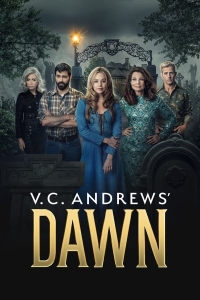 V.C. Andrews' Dawn saison 1 épisode 4 V.C. Andrews' Dawn saison 1 épisode 4