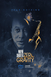 Wayne Shorter: Zero Gravity streaming Wayne Shorter: Zero Gravity streaming