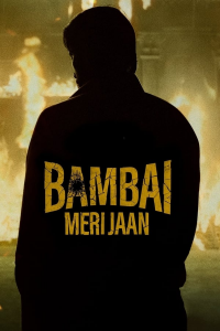 Bambai Meri Jaan Saison 1 en streaming français Bambai Meri Jaan Saison 1 en streaming français