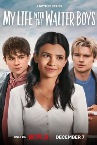 Ma vie avec les Walter Boys saison 1 épisode 1 Ma vie avec les Walter Boys saison 1 épisode 1