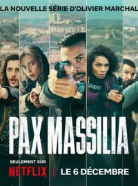 Pax Massilia saison 1 épisode 1 Pax Massilia saison 1 épisode 1