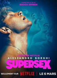 Supersex saison 1 épisode 3 Supersex saison 1 épisode 3