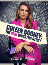 Coleen Rooney: The Real Wagatha Story saison 1 épisode 2 Coleen Rooney: The Real Wagatha Story saison 1 épisode 2