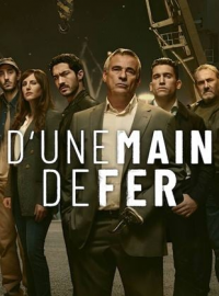 D'une main de fer streaming D'une main de fer streaming