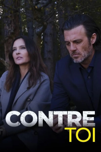 Contre toi Saison 1 en streaming français Contre toi Saison 1 en streaming français