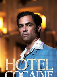 Hotel Cocaine saison 1 épisode 6 Hotel Cocaine saison 1 épisode 6