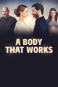 A Body That Works streaming A Body That Works streaming